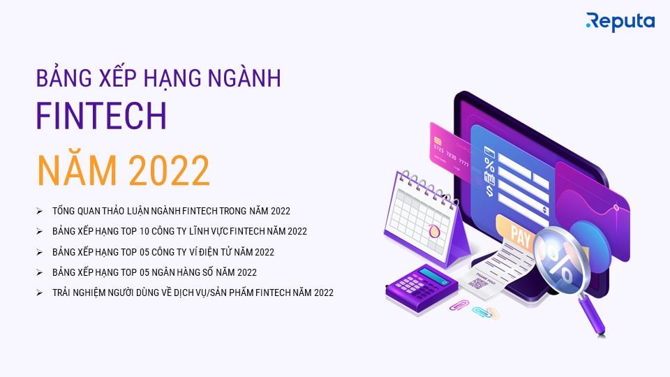  Ngành công nghiệp Fintech năm 2022: Xu hướng, xếp hạng và trải nghiệm người dùng