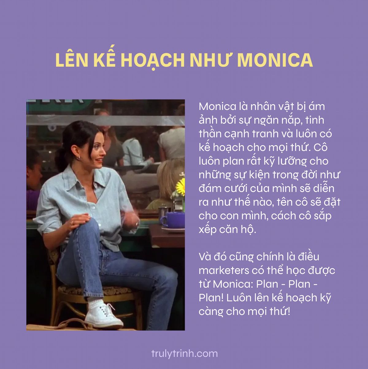  Bài học kinh doanh từ sitcom huyền thoại "Friends"