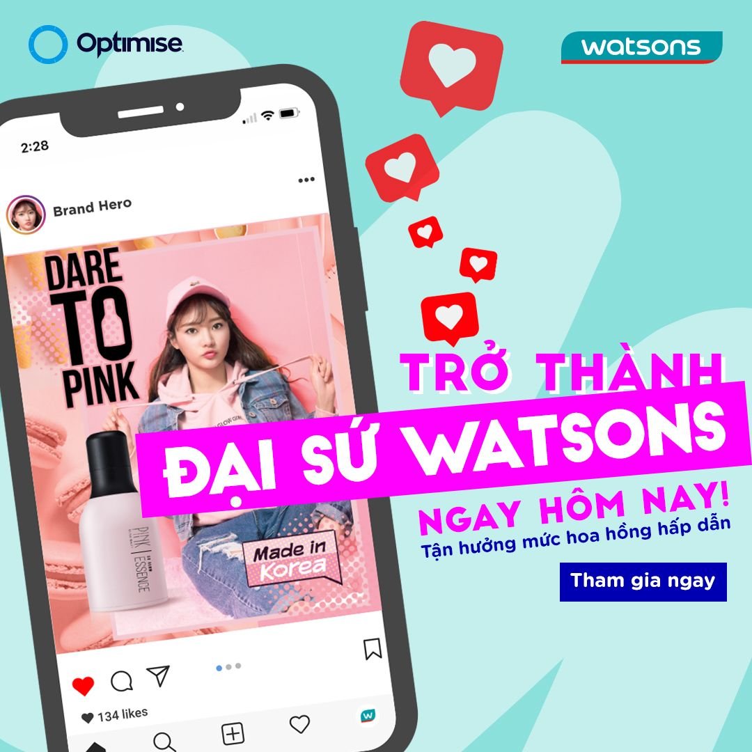  Tiếp Thị Liên Kết Cùng Watsons và Optimise: Mở Ra Cơ Hội Kiếm Tiền Hấp Dẫn