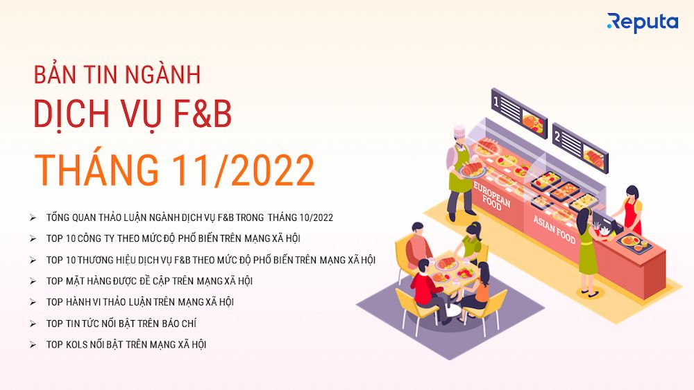  Báo cáo Ngành Dịch Vụ F&B Tháng 11/2022: Xu Hướng và Thách Thức