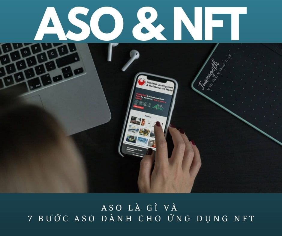  Tối ưu hóa Cửa hàng ứng dụng (ASO) cho các ứng dụng NFT