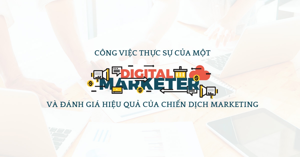  Digital Marketing: Xu hướng và Thực trạng ở Việt Nam năm 2018