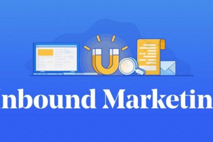 Inbound Marketing: Thu hút, Kết nối và Chuyển đổi Khách hàng