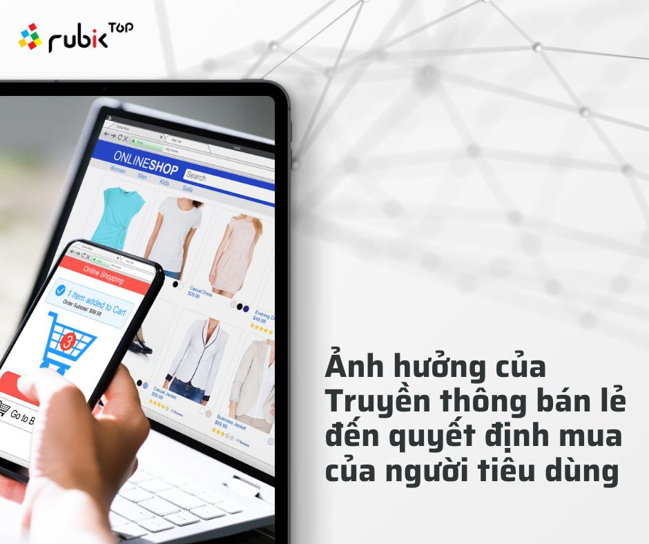  Truyền thông bán lẻ: Chiến lược mạnh mẽ cho thành công của thương hiệu