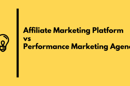 Giải pháp Marketing Hiệu quả: Affiliate Marketing Platform và Performance Marketing Agency