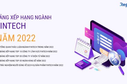Ngành Fintech Việt Nam năm 2022: Tổng quan dưới góc nhìn Social Listening