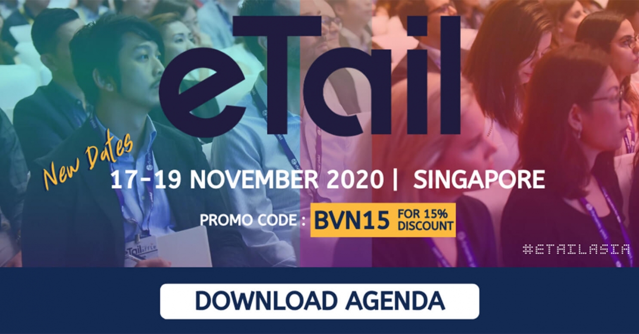  Hội nghị eTail Asia 2020: Công phá những thách thức trong môi trường eCommerce và Digital Marketing